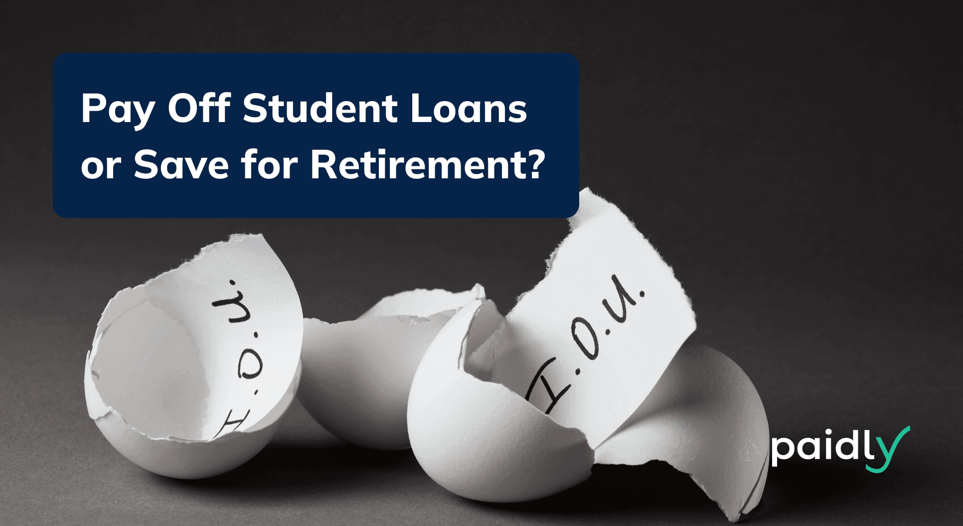 Pay off Student Loans or Save for Retirement?