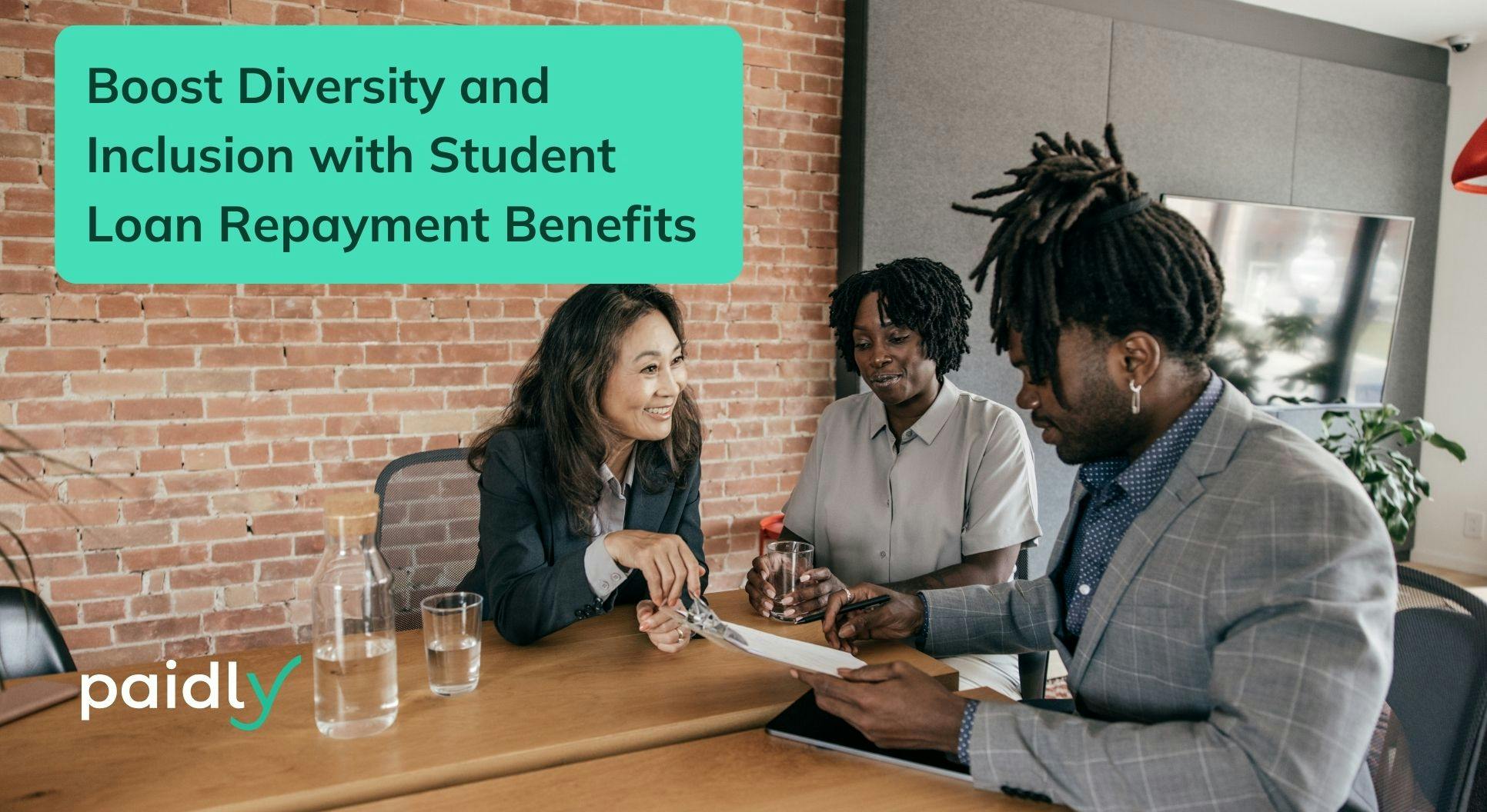 Hiring manager showing diversity and inclusion with student loan repayment benefits.