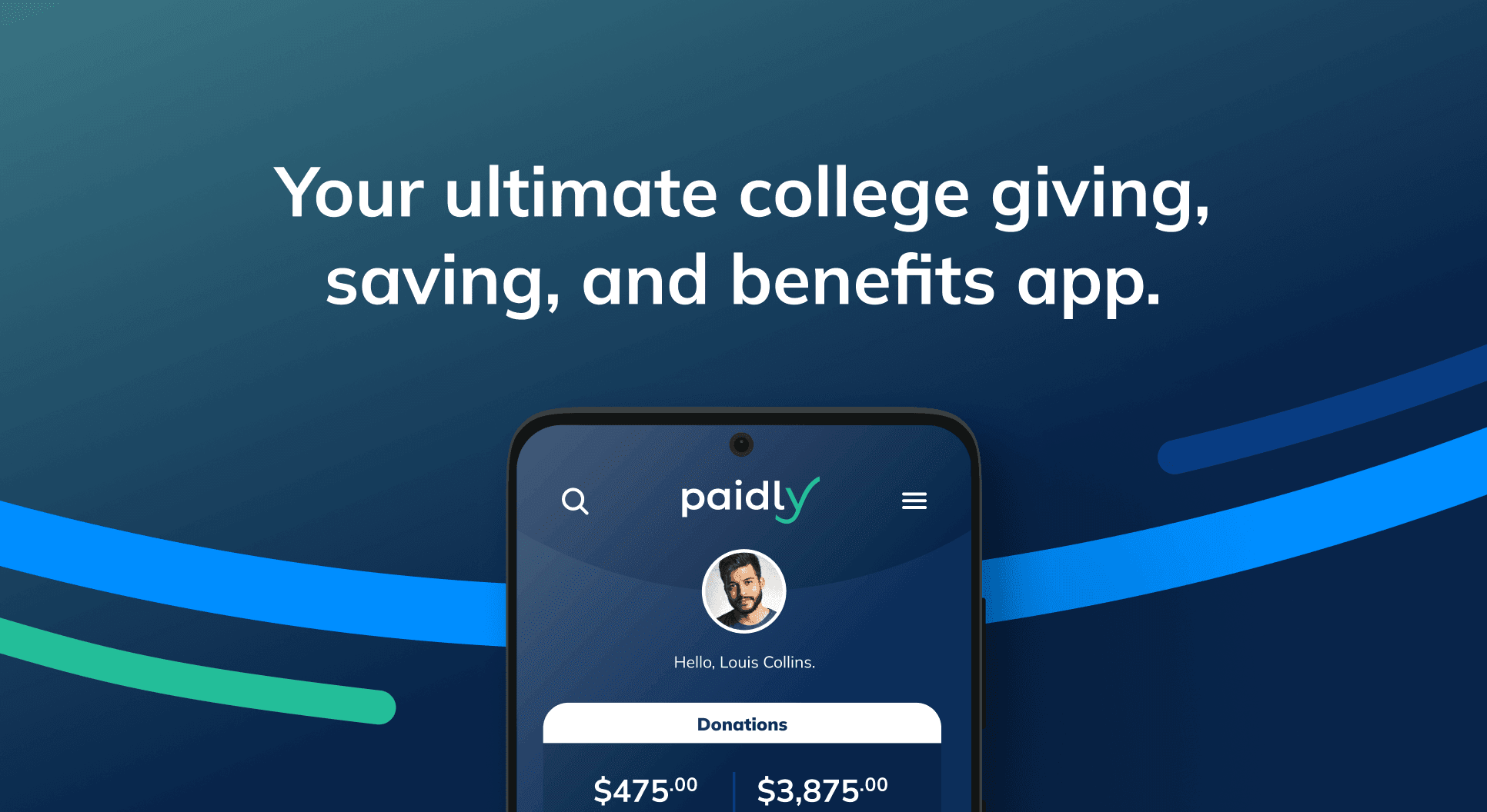The Paidly Mobile App your ultimate college giving, saving and benefits app The Paidly Mobile App Peaking showing College Savings and benefits